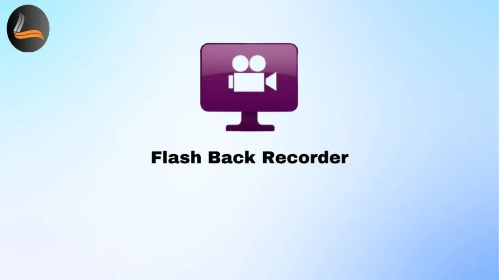 Flash Back Screen recorder software