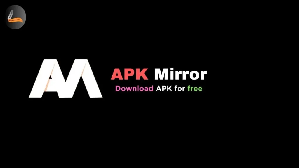 APK Mirror download apk for free