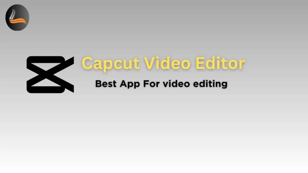 Capcut video editor app best for android user.