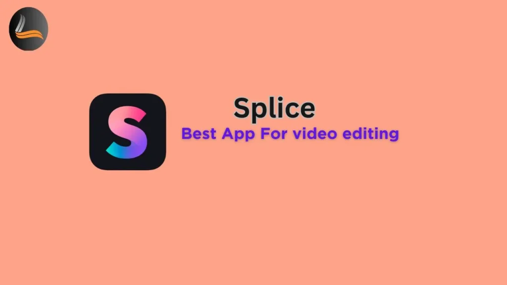 Splice video editing app